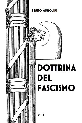 Dottrina del Fascismo: Testo originale (RLI CLASSICI) (Italian Edition)