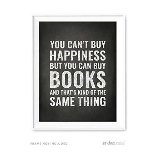 Andaz Press Library Wall Art, You Can't Buy Happiness but You can Buy Books and That's Kind of The Same Thing, 8.5x11-inch Books, Reading Quotes Office Home, Classroom Gift Print, 1-Pack, UNFRAMED