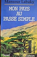 Mon pays au passe simple: Nouvelles 2213029237 Book Cover