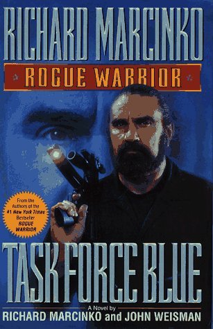 By Richard Marcinko - Task Force Blue (Rogue Warrior) (1996-03-16) [Hardcover]