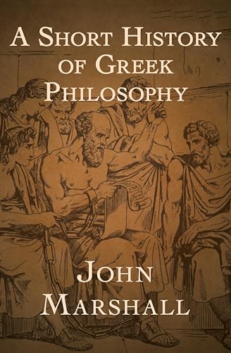 A Short History of Greek Philosophy