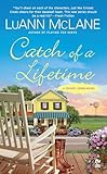 Catch of a Lifetime: A Cricket Creek Novel