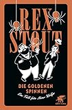  Die goldenen Spinnen: Ein Fall für Nero Wolfe