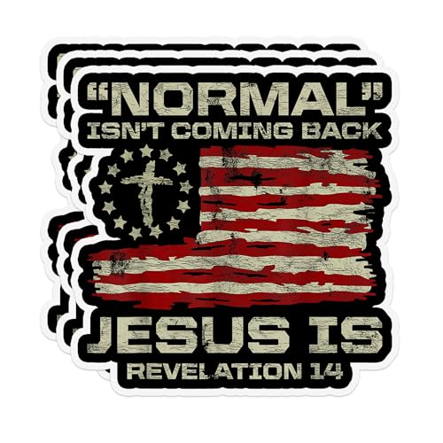 Image of 3Pcs Normal Isn't Coming Back Jesus is Revelation 14 America Flag Sticker, 3 Inches