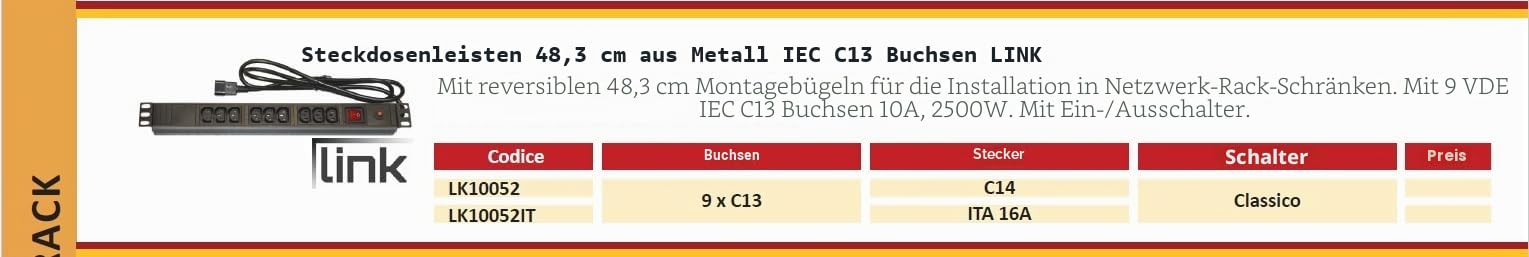 Link lk10052 Steckdosenleiste 9 Fach weiblich IEC C13 Für Schrank Rack 19 "