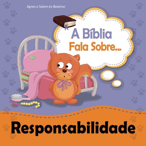 A Bíblia Fala Sobre Responsabilidade: Trabalhe bem e com alegria em tudo o que fizer