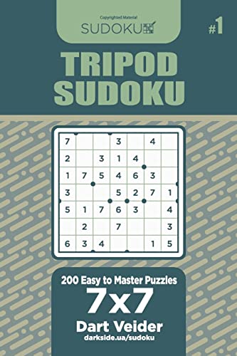 Tripod Sudoku - 200 Easy to Master Puzzles 7x7 (Volume 1)
