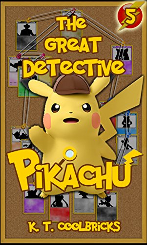 The Great Detective Pikachu: Episode 5