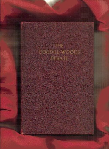 The Cogdill-Woods Debate B00APQQ60M Book Cover