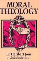 Moral Theology 0895554720 Book Cover