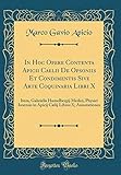  In Hoc Opere Contenta Apicii Caelii De Opsoniis Et Condimentis Sive Arte Coquinaria Libri X: Item, Gabrielis Humelbergij Medici, Physici Isnensis in ... Libros X; Annotationes (Classic Reprint)