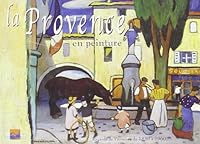 Provence en Peinture Goeland 291198871X Book Cover