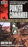  Panzer Commander: The Memoirs of Colonel Hans von Luck (World War II Libary)