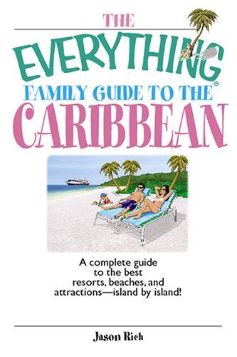 The Everything Aruba Book: A Complete Guide to the Island