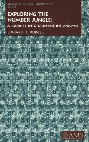 Exploring the Number Jungle: A Journey into Diophantine Analysis (Student Mathematical Library, V. 8)