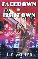 Facedown in Fishtown 0971735808 Book Cover
