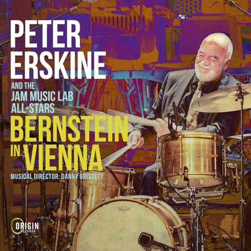 Play Bernstein in Vienna by Peter Erskine & JAM Music Lab AllStars