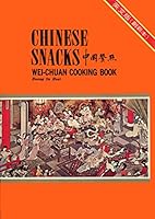 Chinese Snacks:  Wei-Chuan Cooking Book  (Revised Edition). B001393Q3A Book Cover