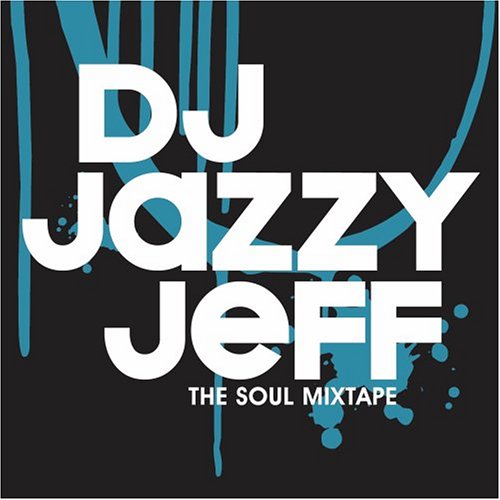 Soul Mixtape [Audio CD] DJ Jazzy Jeff