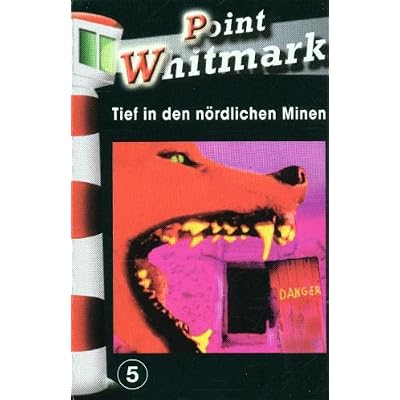Point Whitmark - (5)Tief in Den N&ouml;rdlichen Mine