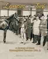 その他 Legacies Of The Turf: A Century Of Great Thoroughbred Breeders Legacies of the Turf: A Century of Great Thoroughbred