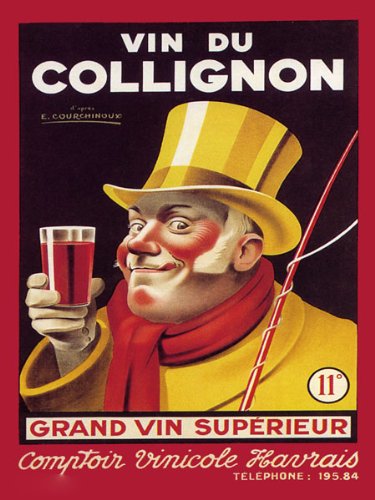 VIN Du Collignon Grand Vin Superieur France French Wine Grapes Drink Bar Restaurant 12" X 16" Image Size Vintage Poster Reproduction