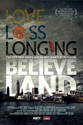 ESPN 30 for 30: Believeland ESPN 30 for 30: Believeland