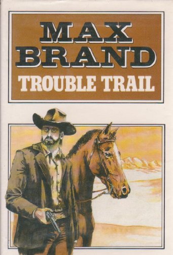 Trouble Trail / Desert Showdown