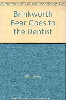Paperback Brinkworth Bear Goes to the Dentist Book