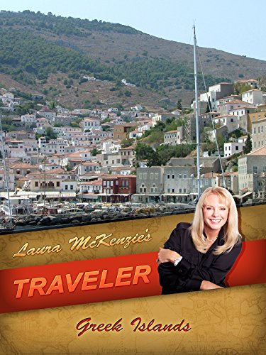 Laura McKenzie's Traveler - The Greek Islands