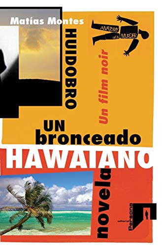 Un bronceado hawaiano: Un film noir (Spanish Edition)