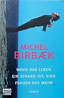 Wenn das Leben ein Strand ist, sind Frauen das Mehr. 3404155017 Book Cover