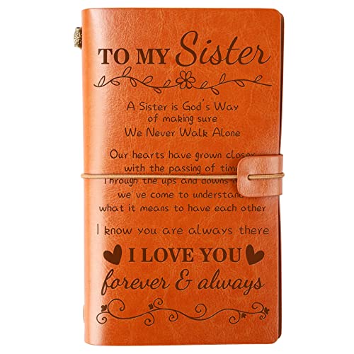 KAAYEE To My Sister Gifts from Sister Leather Journal - Gifts for Sister 140 Page Refillable Leather Notebook Travel Journal Gift for Sister Gifts from Sister Birthday Christmas Gifts