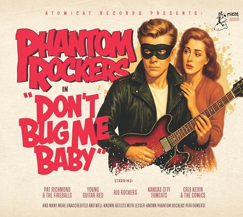 Phantom Rockers in Don T Bug Me Baby Vol 1