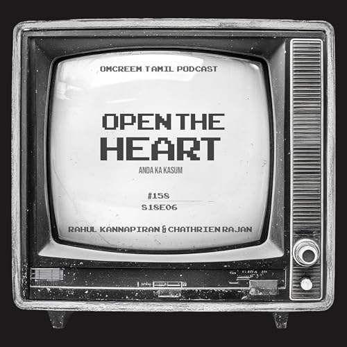 #158 S18-E6 Open the heart - "Anda Ka Kasum"