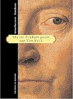 Maiter Eckhart peint par Van Eyck 2841051366 Book Cover