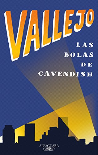 Las bolas de Cavendish (Alfaguara)