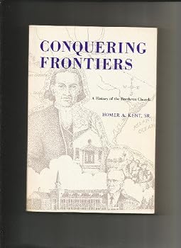 Conquering frontiers;: A history of the Brethren Church