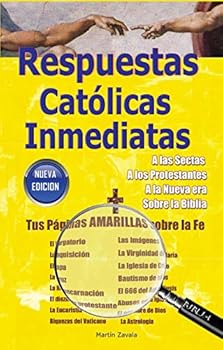 Paperback Respuestas Catolicas Inmediatas ( libro de apologetica catolica ) Book
