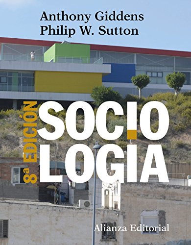 Sociologa: 8 edicin (El libro universitario - Manuales)