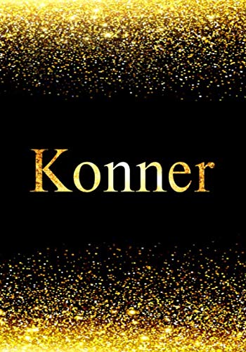 Konner: Personalized Journal to Write In Notebook: Printed Glitter Black and Gold , Notebook Journal: 110 pages, 7x10 inch. Christmas gift , birthday gift idea