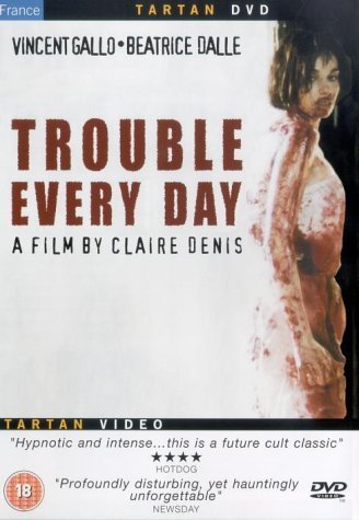 Trouble Every Day