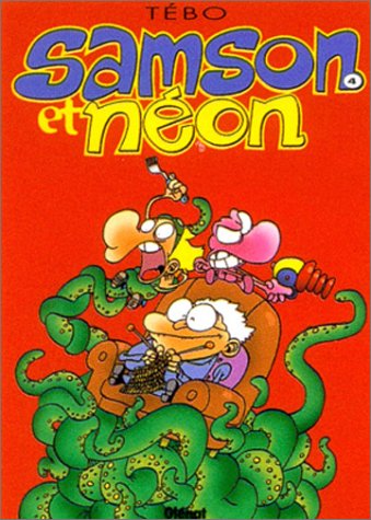 GLÉNAT BD Samson et Néon - Tome 04: L'Envahissant