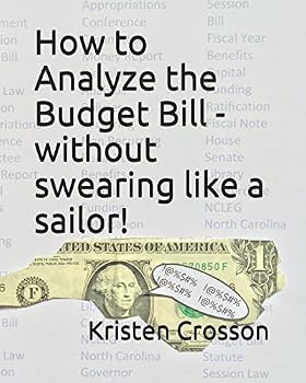 Paperback How to Analyze the Budget Bill - without swearing like a sailor! Book