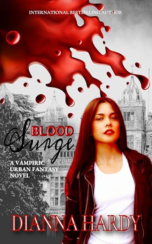 Blood Surge: A Vampiric Urban Fantasy Novel