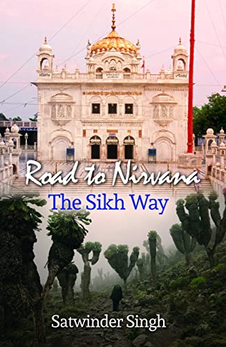 Road To Nirvana: The Sikh Way (English Edition)
