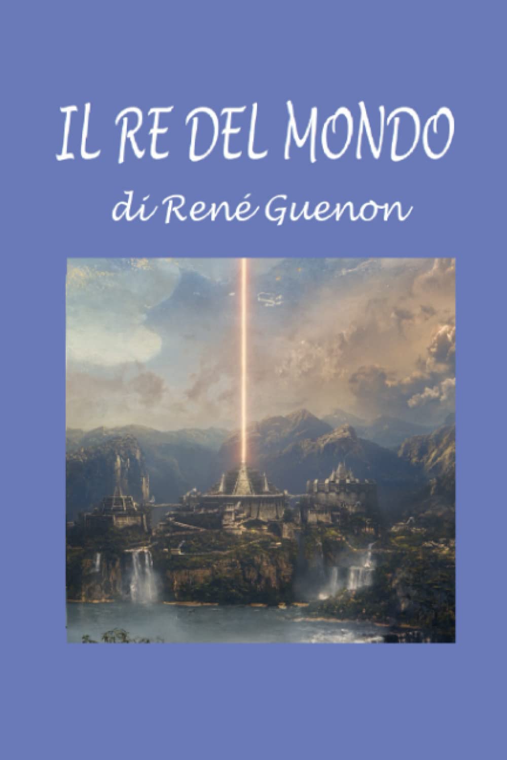 Il Re del mondo