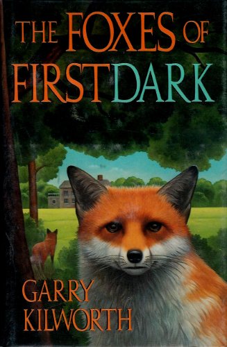 Cover of The Foxes of First Dark