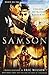 Samson: Chosen. Betrayed. Redeemed.