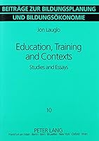 Education, Training and Contexts: Studies and Essays 082045981X Book Cover